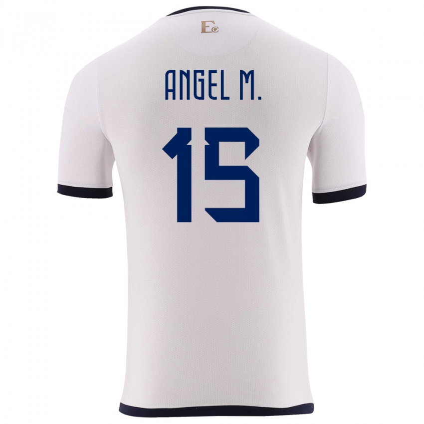 Mujer Camiseta Ecuador Angel Mena #15 Blanco 2ª Equipación 24-26 La Camisa Chile